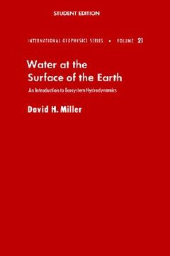 portada water at the surface of earth: an introduction to ecosystem hydrodynamics (en Inglés)