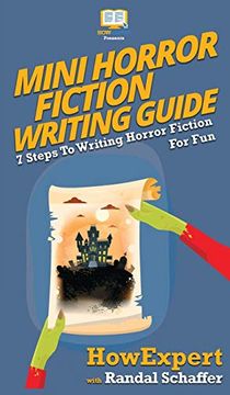 portada Mini Horror Fiction Writing Guide: 7 Steps to Writing Horror Fiction for fun (in English)