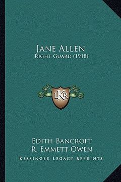portada jane allen: right guard (1918) (in English)