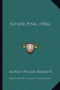 portada father pink (1906) (in English)