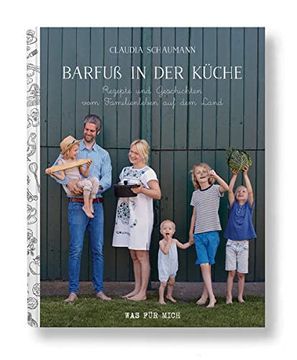 portada Barfuß in der Küche - Rezepte und Geschichten vom Familienleben auf dem Land (in German)