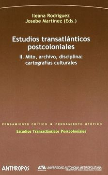portada Estudios Transatlanticos Postcoloniales ii: Mito, Archivo, Discip Linas: Cartografias Culturales