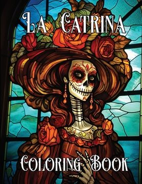 portada The Artistry of La Catrina Coloring Book: Día de Muertos