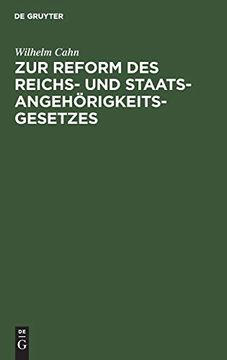 portada Zur Reform des Reichs und Staatsangehörigkeitsgesetzes (en Alemán)