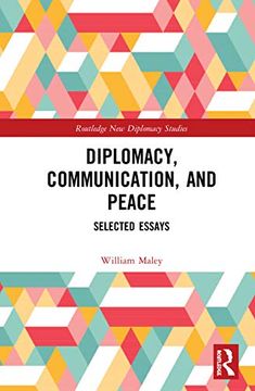 portada Diplomacy, Communication, and Peace: Selected Essays (Routledge new Diplomacy Studies) 