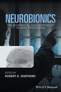 portada Neurobionics: The Biomedical Engineering of Neural Prostheses