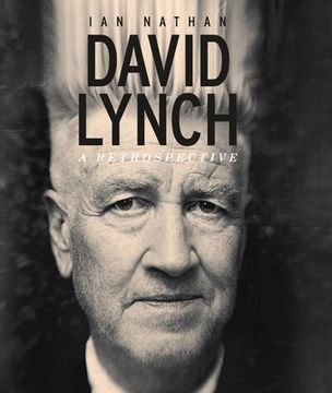 portada David Lynch: A Retrospective (en Inglés)