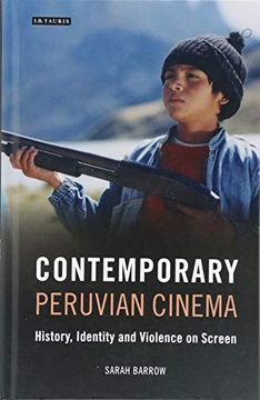 portada Contemporary Peruvian Cinema: History, Identity and Violence on Screen (en Inglés)