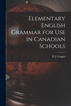 portada Elementary English Grammar for Use in Canadian Schools (en Inglés)