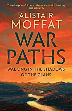 portada War Paths: Walking in the Shadows of the Clans (en Inglés)