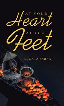 portada At Your Heart at Your Feet (in English)