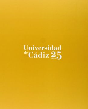 portada Universidad De Cádiz. 25 Años
