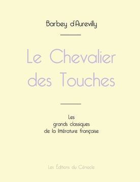 portada Le Chevalier des Touches de Barbey d'Aurevilly (édition grand format) (en Francés)