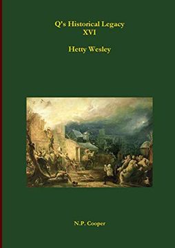 portada Q's Historical Legacy - xvi - Hetty Wesley (en Inglés)