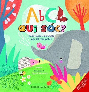 portada Abc. Qui Sóc? Endevinalles D'animals per als més Petits (Català-Anglès) (Base Kids) (en Catalá)