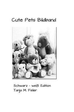 portada Cute Pets Bildband: Schwarz Weiss Edition (in German)