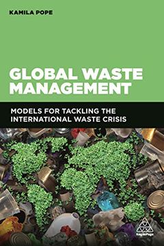 portada Global Waste Management: Models for Tackling the International Waste Crisis (en Inglés)