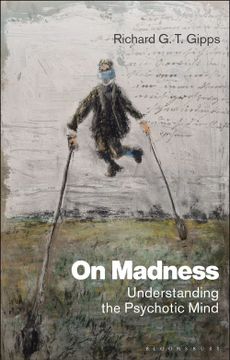 portada On Madness: Understanding the Psychotic Mind (en Inglés)