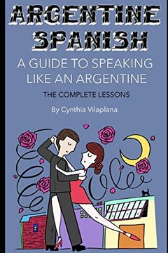portada Argentine Spanish: The Complete Lessons 