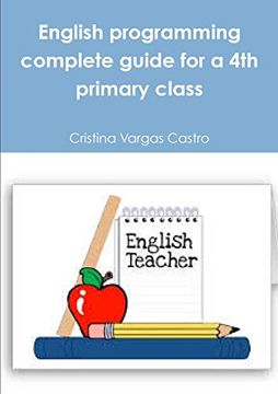 portada English Programming Complete Guide for a 4th Primary Class (in Spanish)