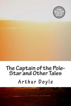 portada The Captain of the Pole-Star and Other Tales (en Inglés)