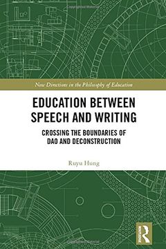 portada Education Between Speech and Writing: Crossing the Boundaries of DAO and Deconstruction (in English)