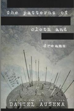 portada The Patterns of Cloth and Dreams: a Spire City novella