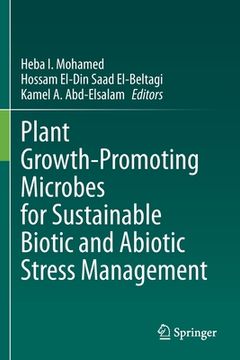 portada Plant Growth-Promoting Microbes for Sustainable Biotic and Abiotic Stress Management (en Inglés)