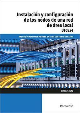 Instalación y configuración de los nodos a una red de área  local