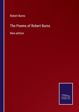 portada The Poems of Robert Burns: New edition 