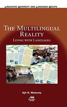 portada The Multilingual Reality: Living With Languages: 16 (Linguistic Diversity and Language Rights) (en Inglés)