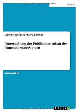 portada Untersuchung der Publikumsstruktur des Filmclubs sweetSixteen