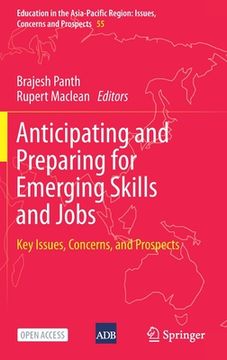 portada Anticipating and Preparing for Emerging Skills and Jobs: Key Issues, Concerns, and Prospects (in English)