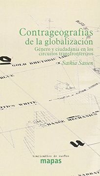 portada Contra Geografías de la Globalización: Género y Ciudadanía en los Circuitos Transfronterizos