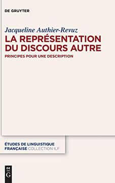 portada La Représentation du Discours Autre: Principes Pour une Description: 5 (Etudes de Linguistique Francaise) (in French)