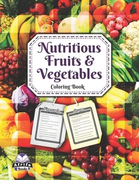 portada Nutritious Fruits and Vegetables: coloring Book (en Inglés)