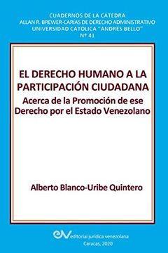 portada El Derecho Humano a la Participación Ciudadana. Acerca de la Promoción de ese Derecho por el Estado Venezolano (in Spanish)