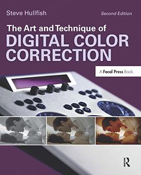 portada The Art and Technique of Digital Color Correction (in English)