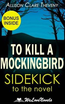 portada To Kill a Mockingbird: A Sidekick to the Harper Lee Novel (en Inglés)