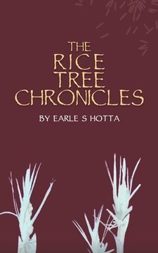 portada The Rice Tree Chronicles (in English)