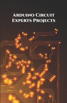 Arduino Circuit Experts Projects Handson: Wi-Fi Repeater or Range extender, Alexa Controlled Home Automation, ESP8266 based Smart Plug, NodeMCU ESP826 (en Inglés)