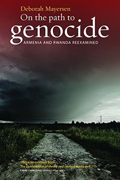portada On the Path to Genocide: Armenia and Rwanda Reexamined (in English)