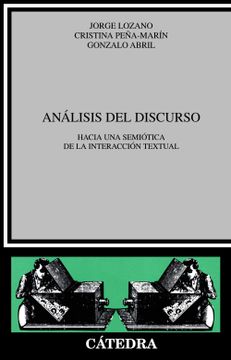 portada Análisis del Discurso: Hacia una Semiótica de la Interacción Textual (Crítica y Estudios Literarios) (in Spanish)