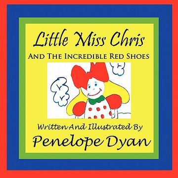 portada little miss chris and the incredible red shoes
