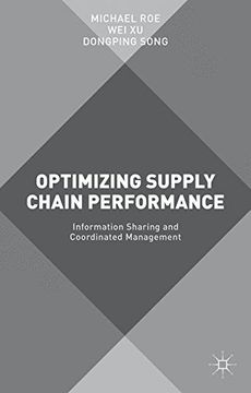 portada Optimizing Supply Chain Performance: Information Sharing and Coordinated Management