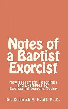 portada notes of a baptist exorcist (in English)