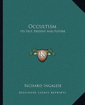 portada occultism: its past, present and future (en Inglés)