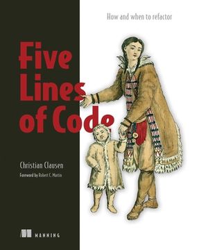 portada Five Lines of Code: How and When to Refactor (en Inglés)