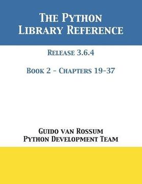 portada The Python Library Reference: Release 3.6.4 - Book 2 of 2