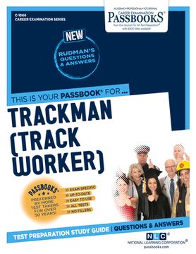 portada Trackman (Track Worker) (C-1066): Passbooks Study Guide Volume 1066 (in English)